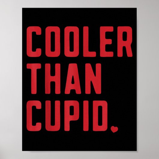 Cooler Than Cud Cute Valentine's Day Kids Boys Gir Poster (Vorne)