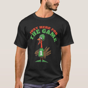 Cooler Truthahn Fußball Ich bin nur hier für das S T-Shirt