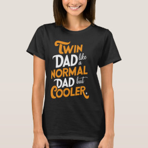 Cooler Twin Vater Novelty Funny Daddy Spaß Vater's T-Shirt