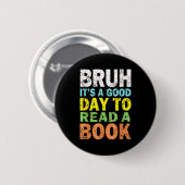 Cooler Typ, der ein Buch liest, Bücherliebhaber, B Button (Vorne & Hinten)