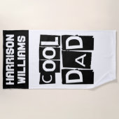 Cooler Vater Individuelle Name Moderne Schwarz-Wei Strandtuch (Vorderseite)