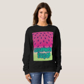 Cooler Wassermelonzucker Sweatshirt (Vorne ganz)