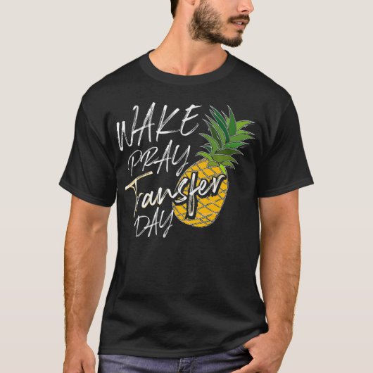 Cooler Weck Pray Transfer Day T-Shirt (Vorderseite)