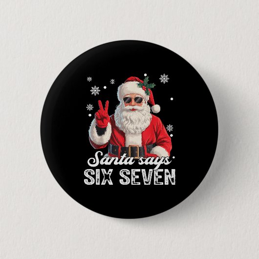 Cooler Weihnachtsmann sagt 67 Meme Lustiges Weihna Button (Vorderseite)