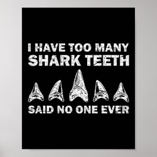 Cooler Zähne-Sammler Gift Funny Shark Zähne Poster
