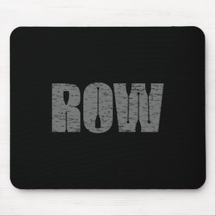 Cooles abgenutztes Rudern Rudern Lustiges Ruderges Mousepad