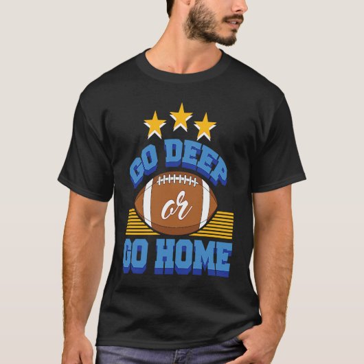 cooles amerikanisches Fußballtexdesign geht tief T-Shirt (Vorderseite)