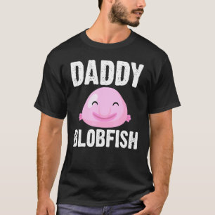 Cooles Blobfish-Design für Männer, Väter, Fischer, T-Shirt
