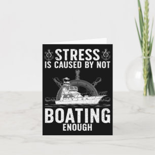 Cooles Bootfahren für Damen Stress Bootschiff Karte