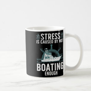 Cooles Bootfahren Für Männer Frauen Stress Boater  Kaffeetasse