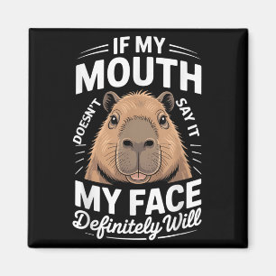 Cooles Capybara Spaß Zitat Sprichwort Grafisches T Magnet