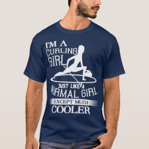 Cooles Curling Girl Ice Sport Quotes Geschenk T-Shirt