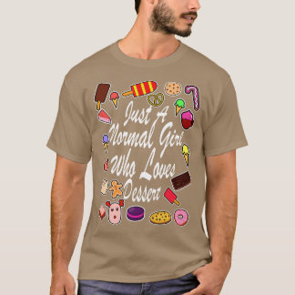 Cooles Design nur ein normales Mädchen, das Lieben T-Shirt