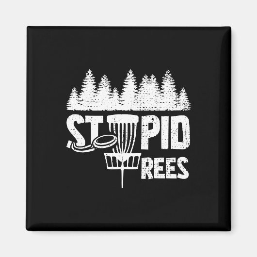 Cooles Disc-Golfspieler-Zitat Ich dummer Baum Magnet (Vorne)