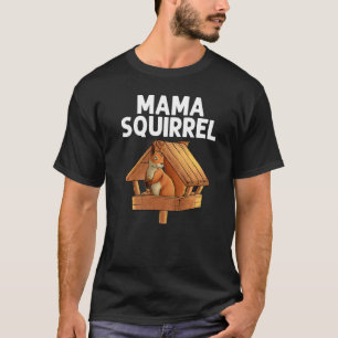Cooles Eichhörnchen für Frauen Mama Chipmunk Zooke T-Shirt