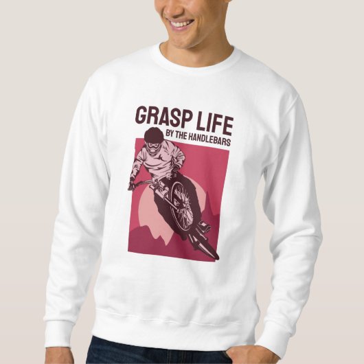 Cooles Fahrerdesign - Grasp Life Sweatshirt (Vorderseite)