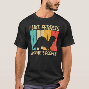 Cooles Frettchen für Männer weibliches Frettchen T T-Shirt