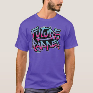Cooles Geschenk für zukünftige Rapper für Rap-Fan- T-Shirt