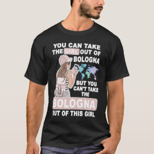 Cooles Girl aus Bologna City Proud Bologna Girl T-Shirt
