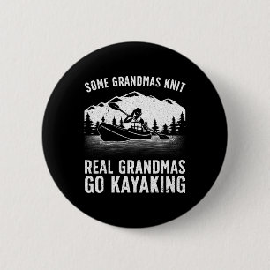 Cooles Kayaking für Oma Mama Kayaker Booten Kaya Button