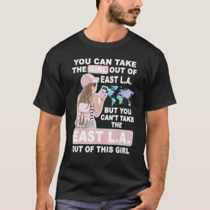 Cooles Mädchen aus East Los Angeles Proud East L A T-Shirt