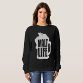 Cooles Malt Life Whiskey Bier Drink Whiskey Sweatshirt (Vorne ganz)