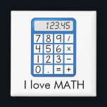 Cooles Mathe Liebe des Taschenrechners I Magnet<br><div class="desc">Reizender Magnet,  dass Sie Ihre Selbst machen können,  dieser ist für den Matheliebhaber in Ihnen.  Einen blauen Taschenrechner mit "mir kennzeichnend Liebe MATHE",  das in schwarzen Schriftart,  Sie werde die Liebe geschrieben wird,  die dieses auf Ihrem Kühlschrank sieht.  

Clipart Entwurf durch Heidelbeerherzen,  LLC,  © www.Huckleberry-Hearts.com</div>