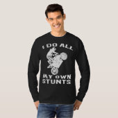 Cooles Motorrad ich mache mein eigenes Stuntrad T-Shirt (Vorne ganz)