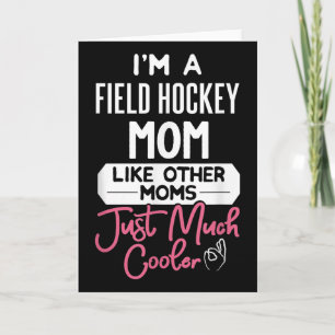 Cooles Muttertagsdesign Feldhockey-Mama Karte