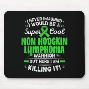 Cooles Non-Hodgkin-Lymphom Warrior Non-Hodgkin-Lym Mousepad