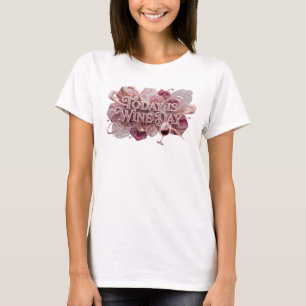 Cooles Pink TODAY IS WINE DAY Zitat-Shirt T-Shirt