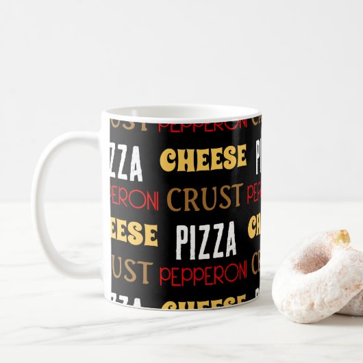 Cooles Pizza Pepperoni-Käsekrste-Textmuster Kaffeetasse (Mit Donut)