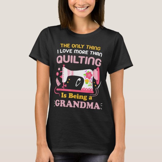 Cooles Quilting Design für Frauen Großmutter Quilt T-Shirt (Vorderseite)