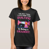 Cooles Quilting Design für Frauen Großmutter Quilt T-Shirt (Vorderseite)
