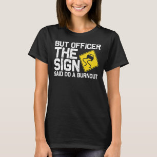 Cooles Rennen für Männer Auto Eigentümer Drift Dra T-Shirt