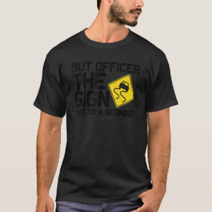 Cooles Rennen für Männer Auto Eigentümer Drift Dra T-Shirt
