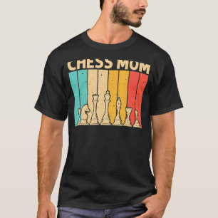 Cooles Schach für Mama Mama Piece Schachspieler Co T-Shirt