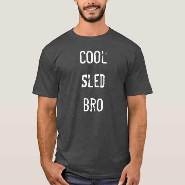 "Cooles Schlitten Bro" Holzkohlen-Sledders.com-T - T-Shirt (Vorderseite)
