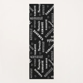 Cooles Schwarz-Weiß-Wort Art Custom Text Namasté Yogamatte (Vorderseite)