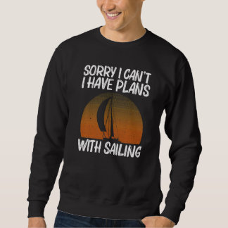 Cooles Segeln für Männer Frauen Segelboot Segeln S Sweatshirt