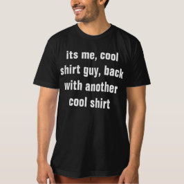 cooles Shirt