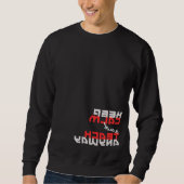 Cooles Spiegelbild "Ruhe Behalt und lehre trotzdem Sweatshirt (Vorderseite)