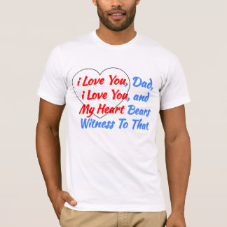 Cooles Sprichwort Geschenk vom Herzen - i Liebe Va T-Shirt