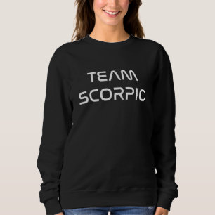 Cooles Team Scorpio Zodiac Astrologisches Zeichen Sweatshirt