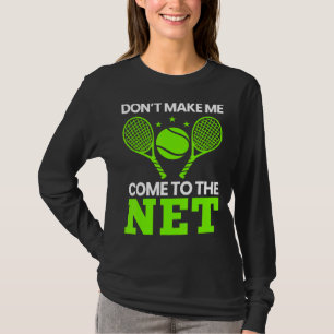 Cooles Tennis Ball Player Net Game Coach Sport Out T-Shirt