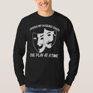 Cooles Theater für Frauen Mutter Drama Schauspiele T-Shirt