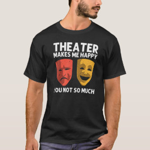 Cooles Theater für Männer Frauen Broadway Musicalt T-Shirt