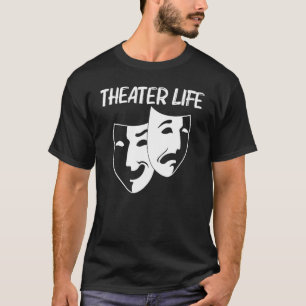 Cooles Theater für Männer Frauen Drama Schauspiele T-Shirt