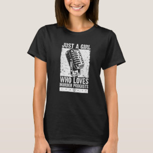 Cooles wahres Verbrechen für Frauen Mädchen Podcas T-Shirt