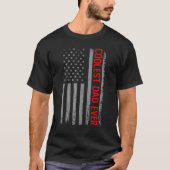 Coolest Dad Ever American Flag Father Daddy Father T-Shirt (Vorderseite)